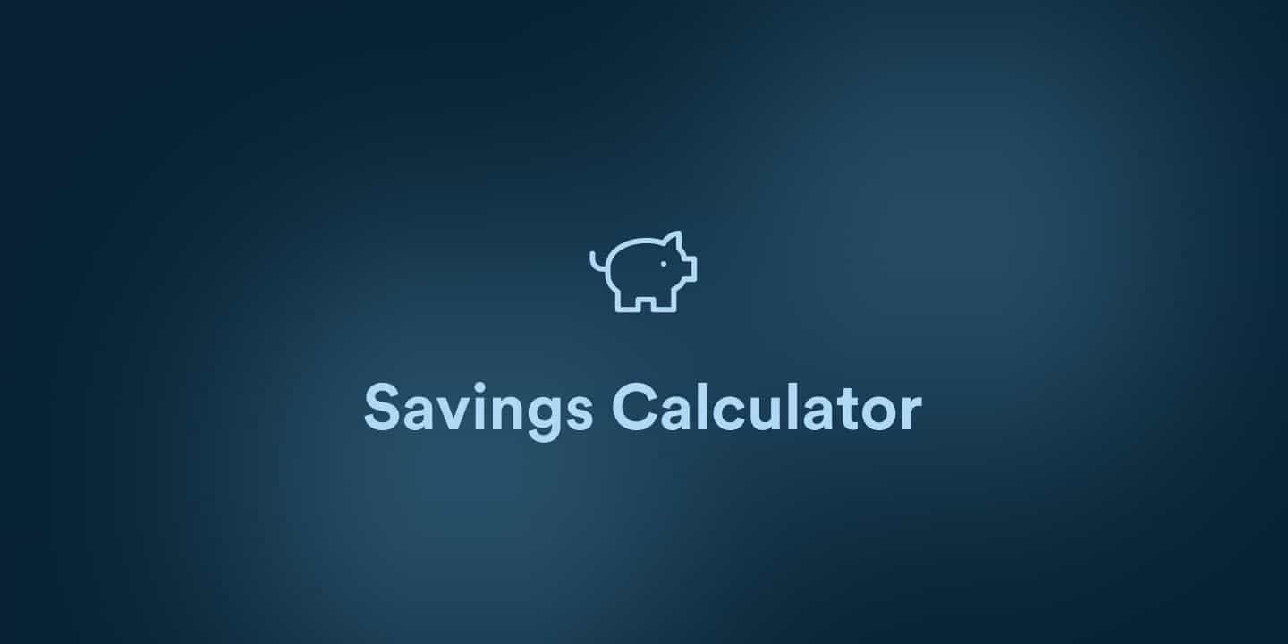 Savings Calculator