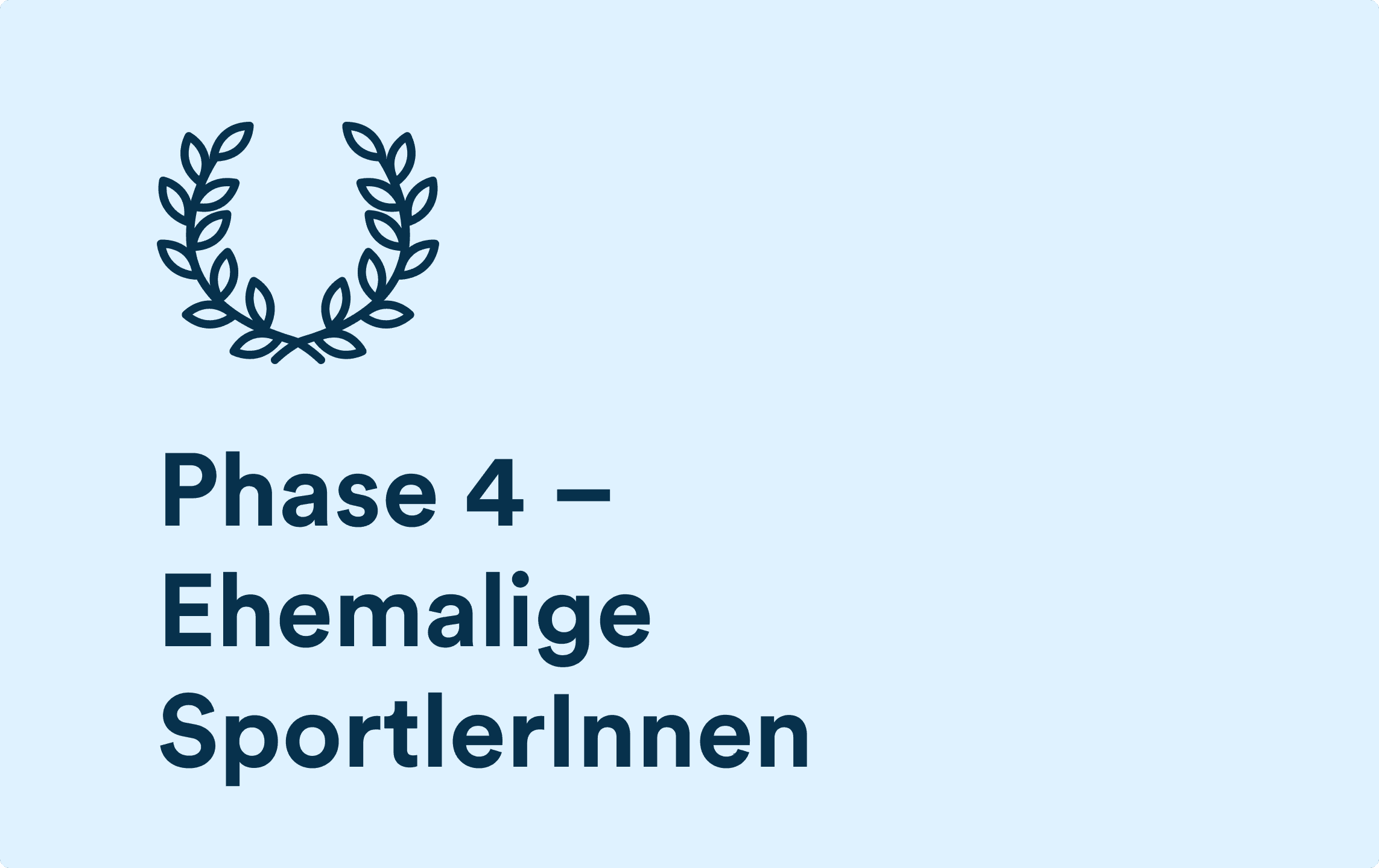 Phase 4 – Ehemalige SportlerInnen