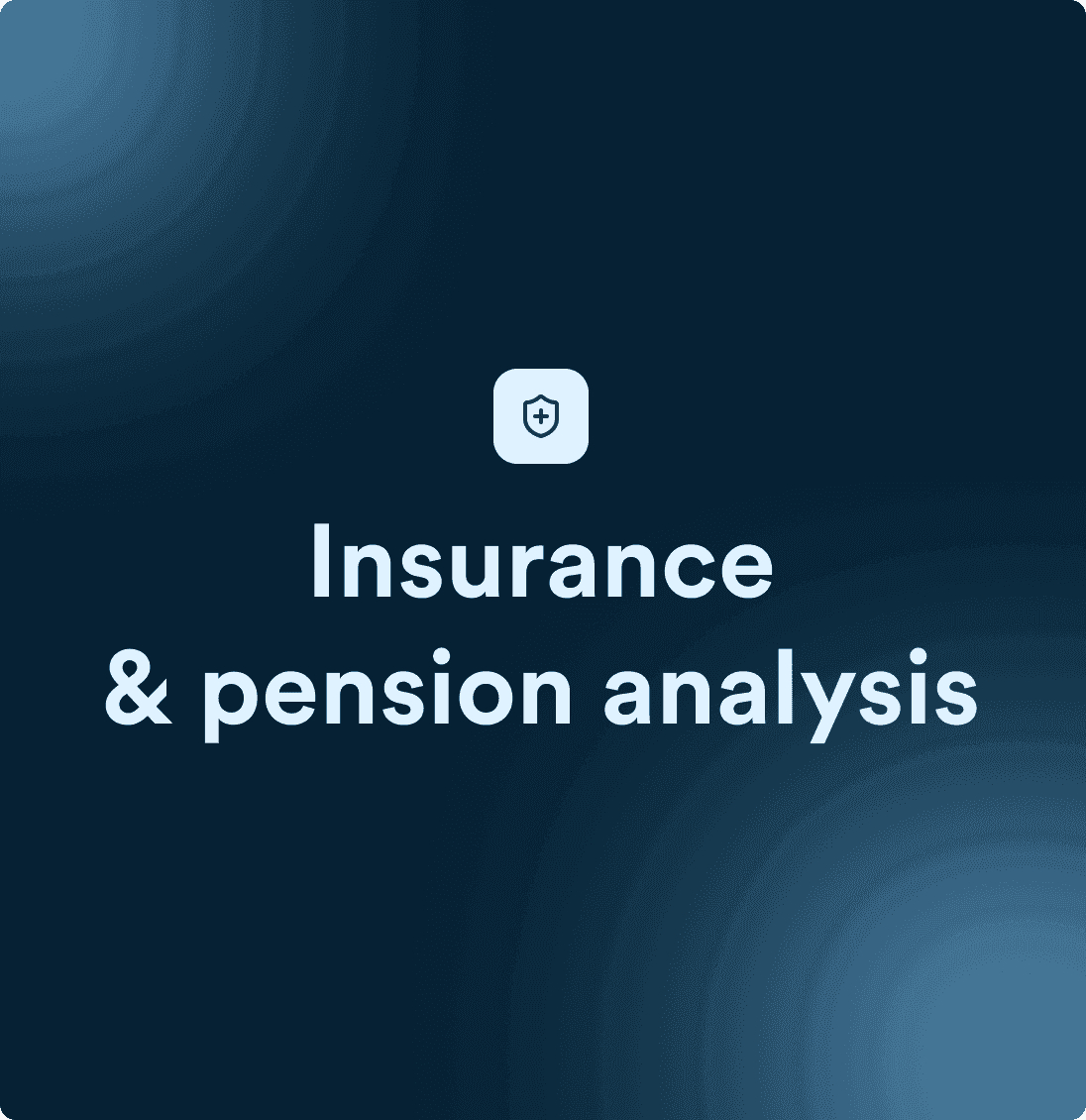 Pension & insurance