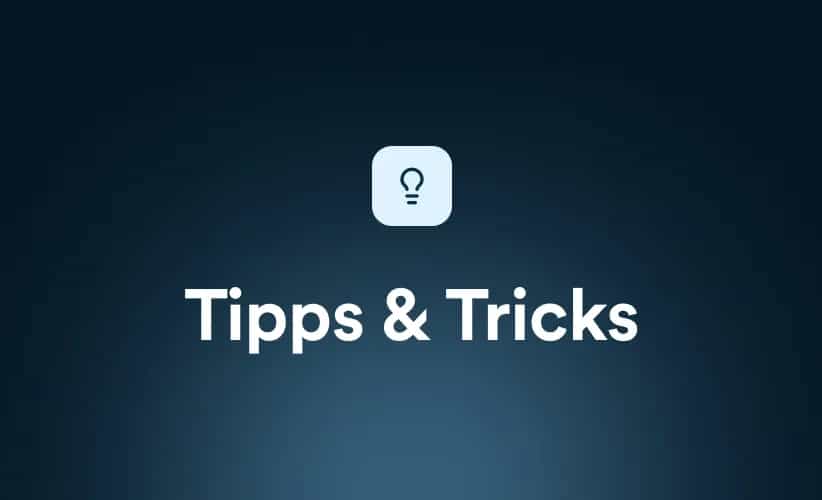 Tipps & Tricks